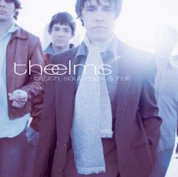 The Elms : Truth, Soul, Rock & Roll